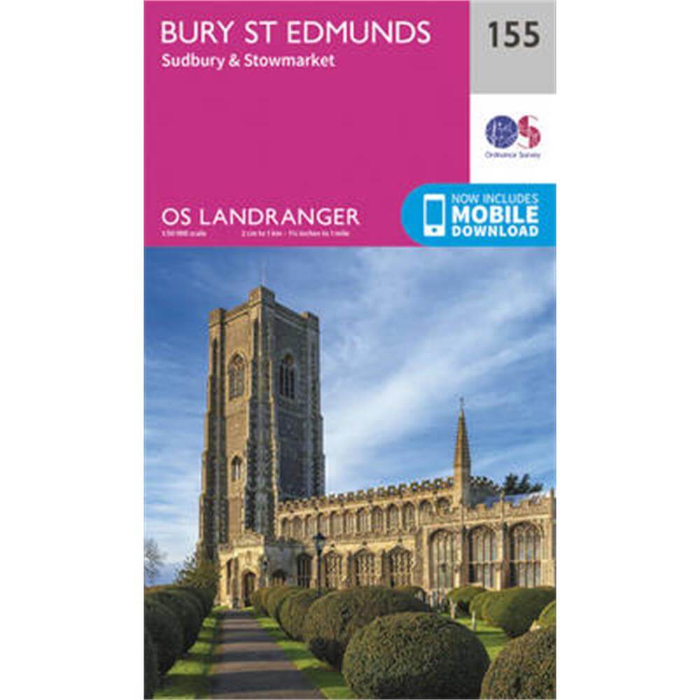 Bury St Edmunds, Sudbury & Stowmarket - Ordnance Survey